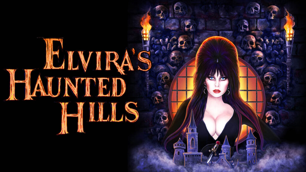 Elvira’s Haunted Hills
