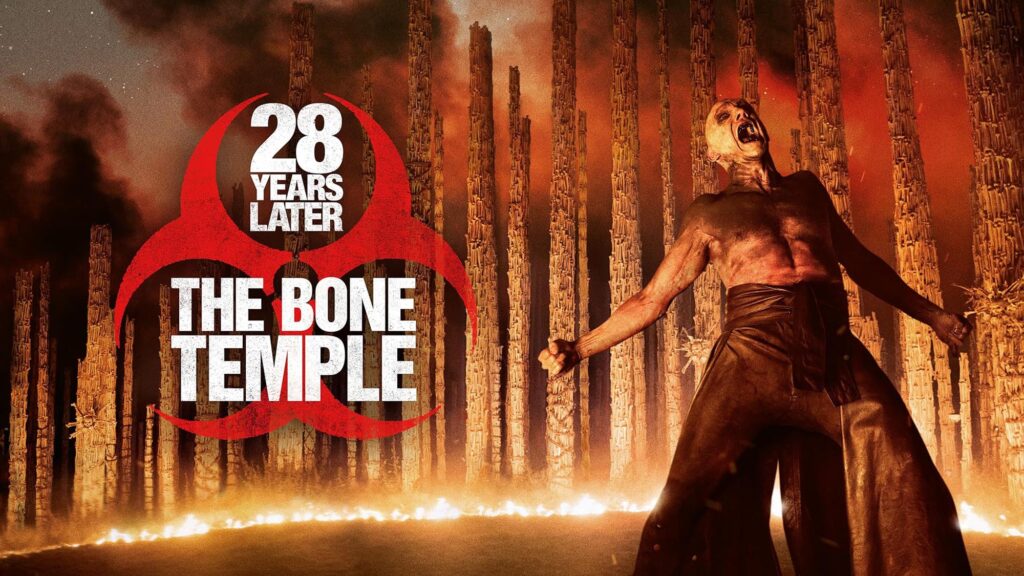 28 Years Later: The Bone Temple