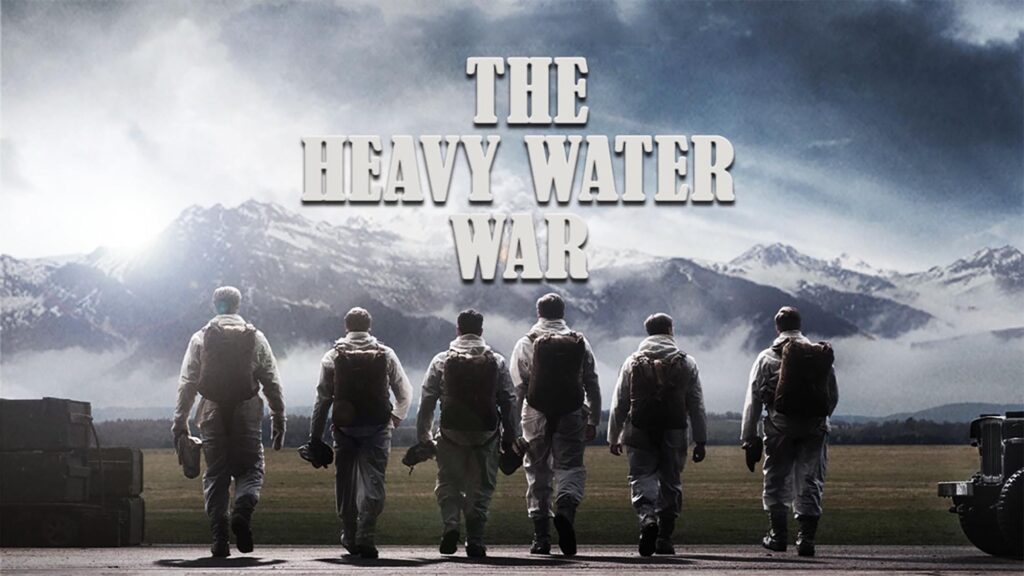 The Heavy Water War